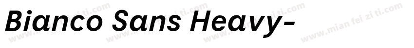 Bianco Sans Heavy字体转换